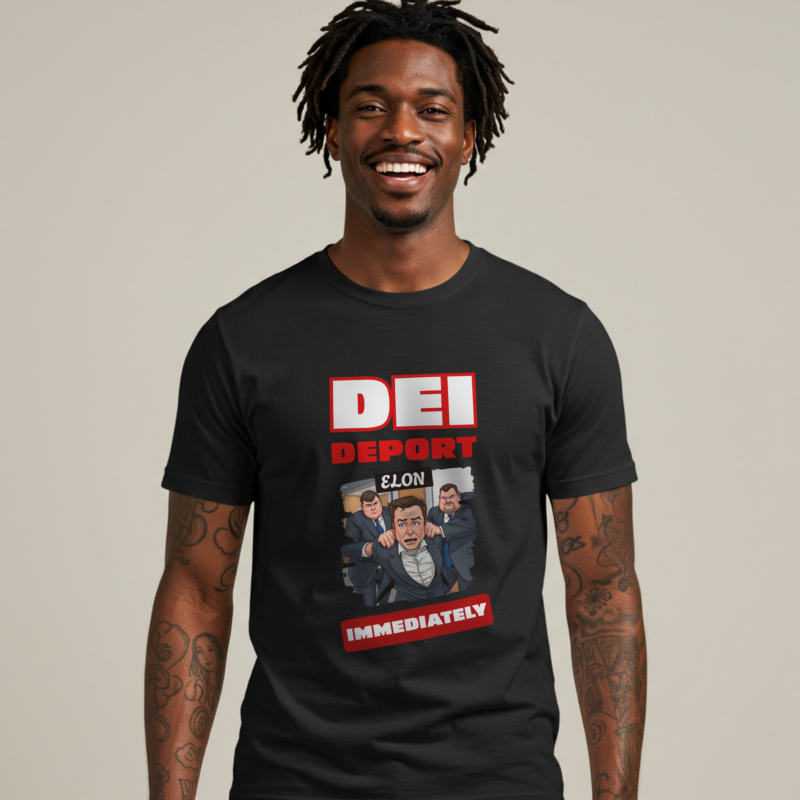 DEI: Deport Elon Immediately | Satirical Political Statement Tee | Anti-Billionaire Protest Apparel - Image 2