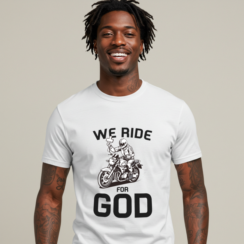 We Ride for GOD Inspirational Biker T-Shirt | Faith & Brotherhood Motorcycle Crew Design