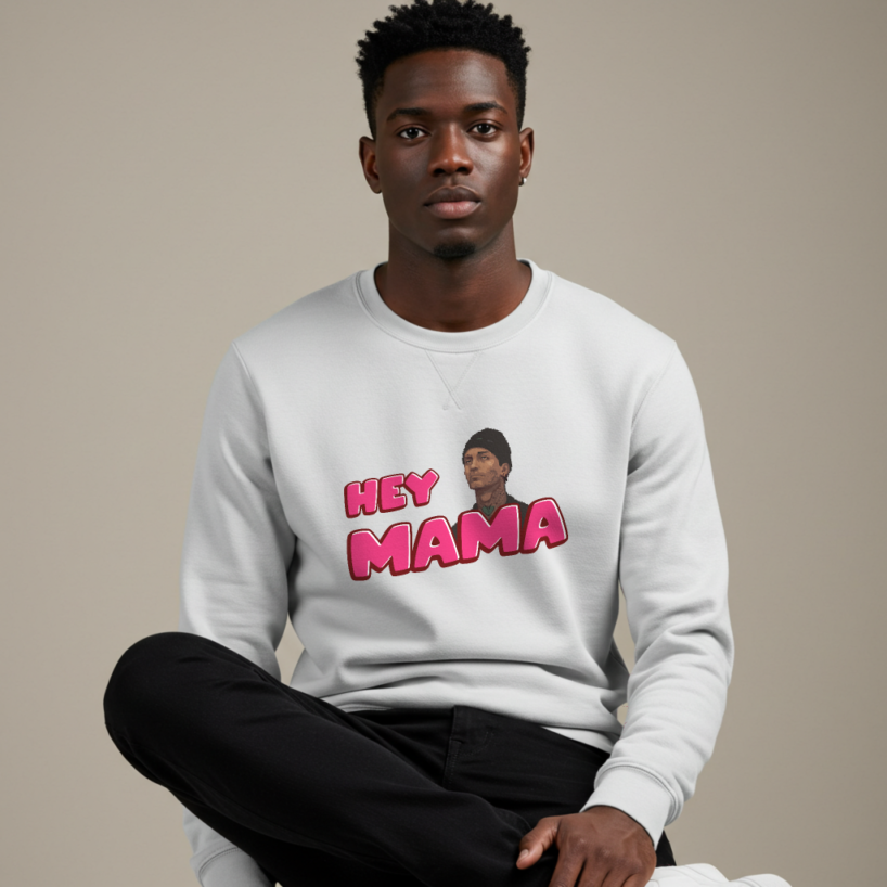 Funny “Hey Mama Sweatshirt Art” Graphic Tee for Men | Soft Cotton Casual Shirt
