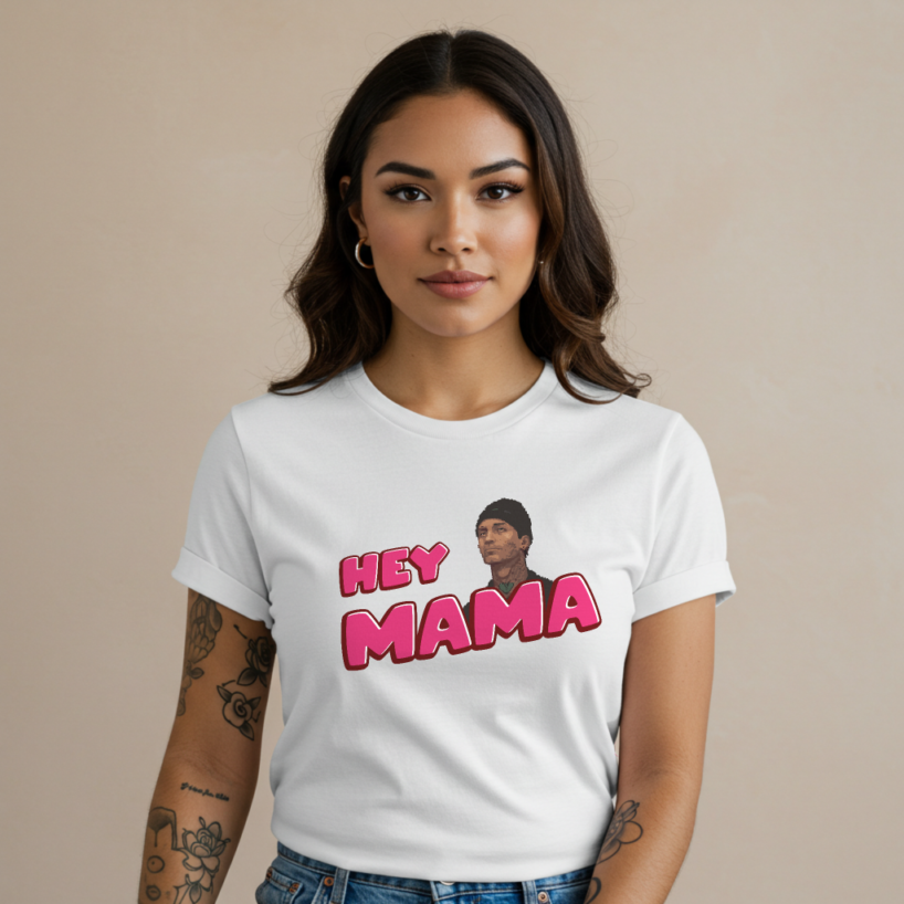 Hey Mama” T-Shirt Art– Cute & Trendy Mom Apparel for Women & Men