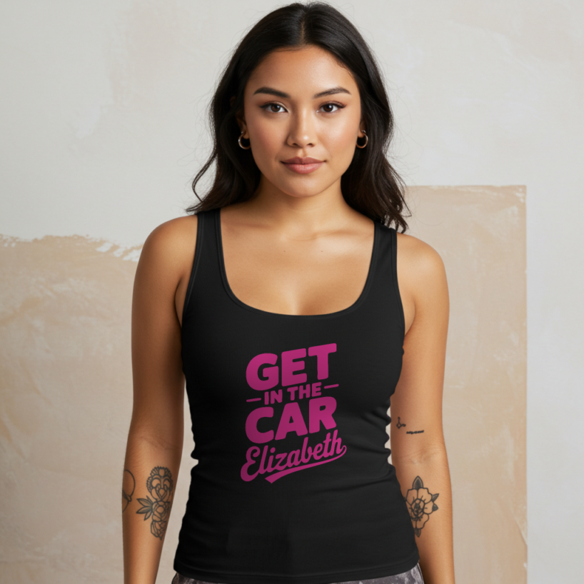 Get in the Car Elizabeth" Funny Tank Top – Viral Meme T-Shirt
