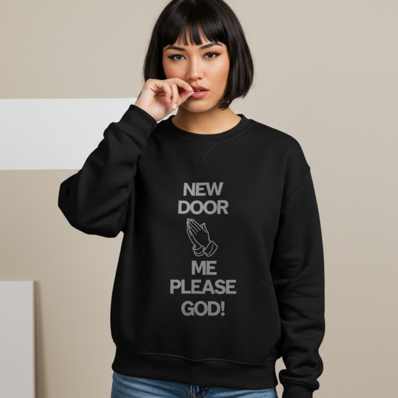 Prayer Sweatshirt – "New Door Me Please GOD" Christian Streetwear Top - Image 2