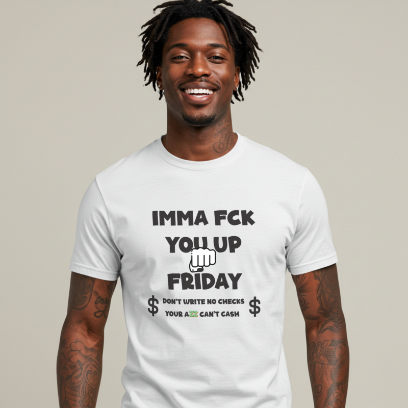 Men's "IMMA FUCK YOU UP FRIDAY" Graphic Tee - Your Weekend Starts Now! - Image 2
